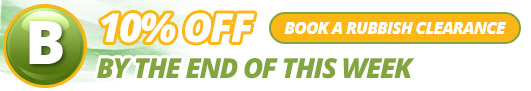 Tottenham London customers rubbish removal service offer book by the end of the week